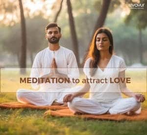 How Meditation can Benefit your Love Relationships