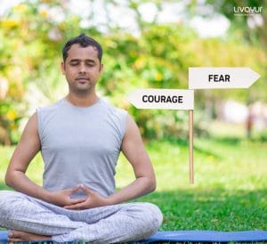 Overcoming Fear with the Help of Meditation