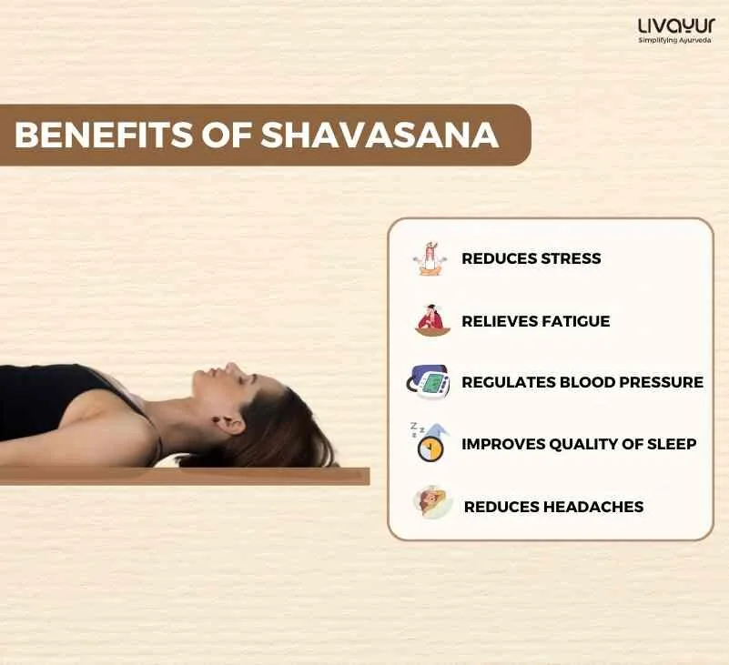 Shavasana Benefits How To Do It Step By Step