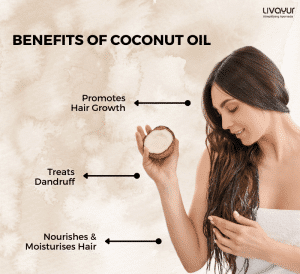 Coconut Oil For Hair: Benefits And How To Use