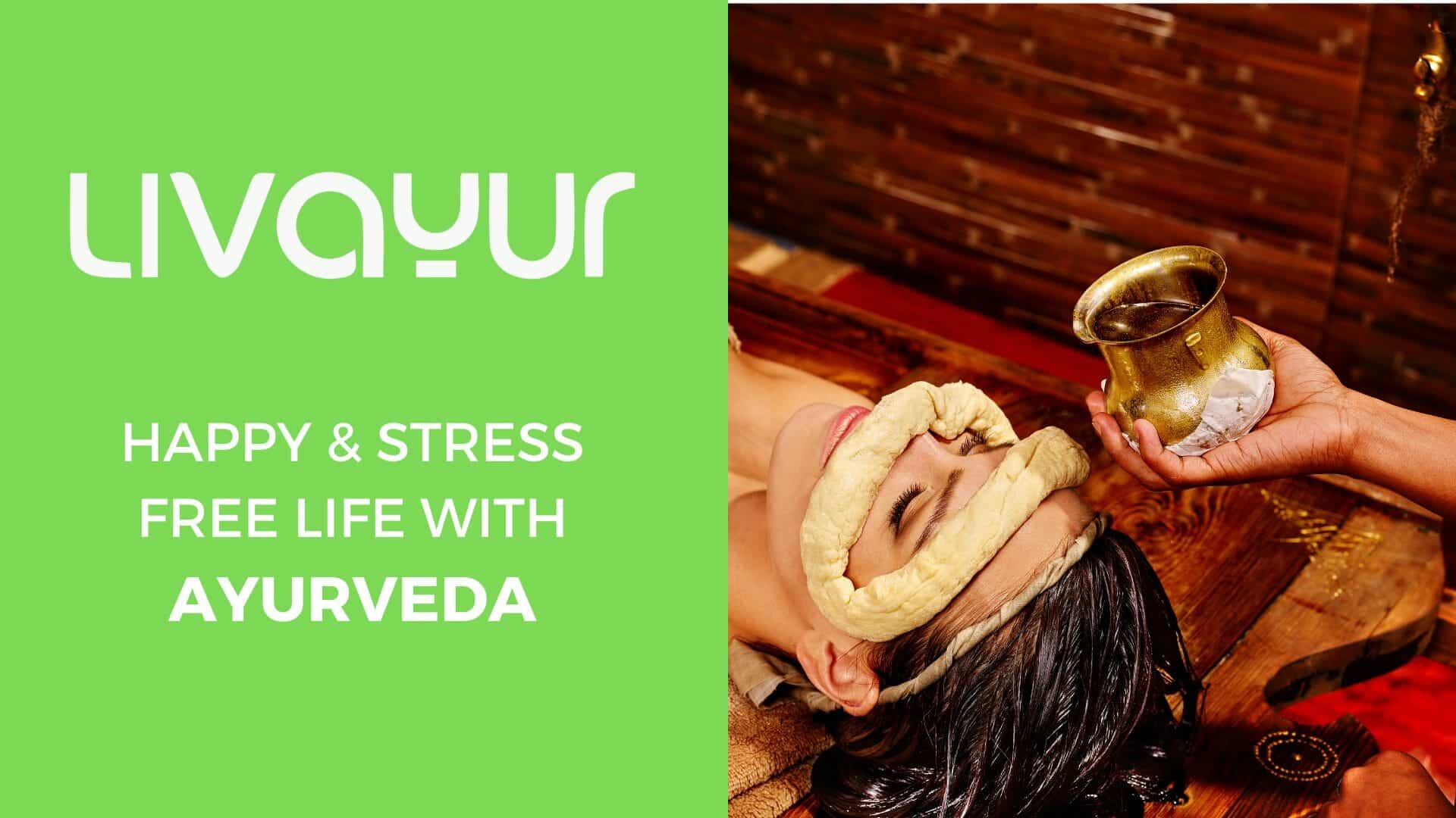 Live a healthy, happy and stress-free life with Ayurveda Thumbnail