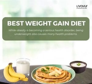 Best Weight Gaining Diet: Indian Diet Plan for Weight Gain