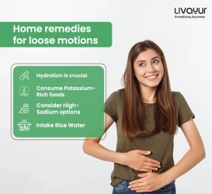 Home Remedies For Loose Motions That Work
