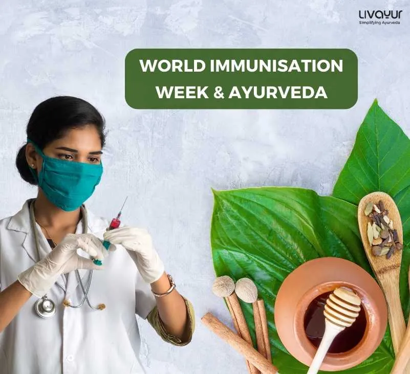 World Immunisation Week & Ayurveda